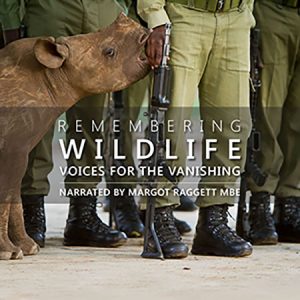 Remembering Wildlife Launches Voices for the Vanishing Audiobook